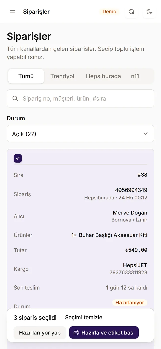 Üç sipariş seçili, alt çubukta Hazırla ve etiket bas düğmesi